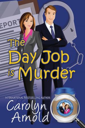 Cover of the book The Day Job is Murder by Brad Coulbeck