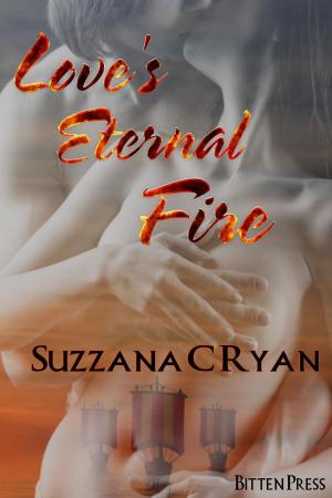Cover of the book Love's Eternal Fire by Suzzana C Ryan