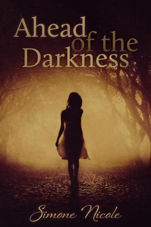 Cover of the book Ahead of the Darkness by Melanie Jayne