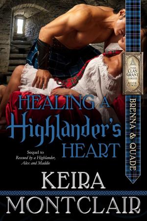 Cover of the book Healing a Highlander's Heart by Keira Montclair