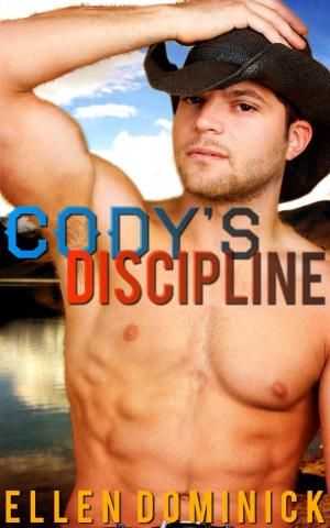 Book cover of Cody's Discipline: A Cowboy's Rules