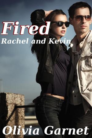 Cover of the book Fired (Rachel and Kevin) by Barry Ergang