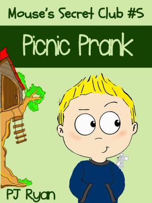 Book cover of Mouse's Secret Club #5: Picnic Prank