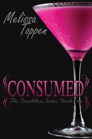 Cover of the book Consumed by Melissa Toppen