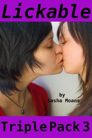 Cover of the book Lickable, Triple Pack 3 (Lesbian Erotica) by Davie Dix