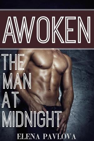 Cover of the book Awoken: The Man at Midnight by Rosie Allen