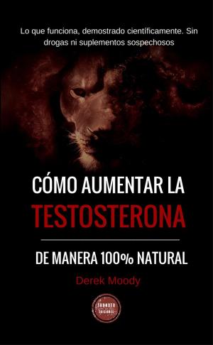 bigCover of the book Cómo aumentar la testosterona by 