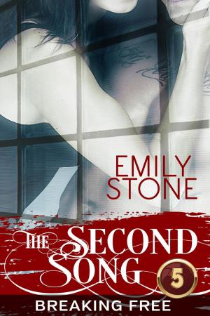 Cover of the book The Second Song #5: Breaking Free by Lauren Gilley