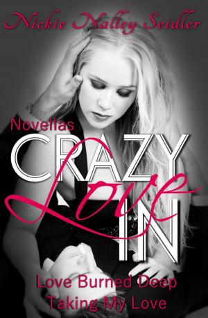 bigCover of the book Crazy In Love Novellas by 