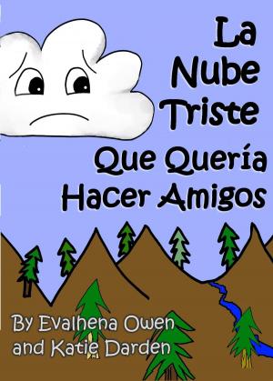 Cover of La Nube Triste Que Queria Hacer Amigos