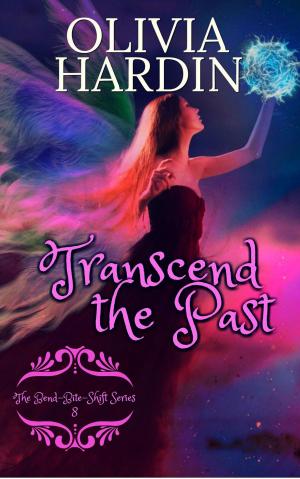 Cover of the book Transcend the Past by Cori Elizabeth Hardin