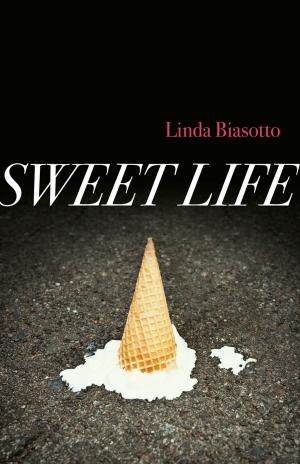 Cover of the book Sweet Life by Rachel Wyatt