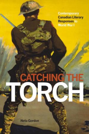 Cover of the book Catching the Torch by Pamela E. Klassen