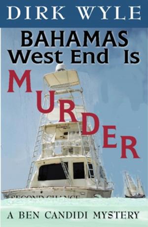 Cover of the book Bahamas West End Is Murder by Joyce Buckner, Ph.D.