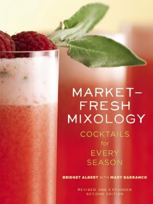 Cover of the book Market-Fresh Mixology by Doug Sohn