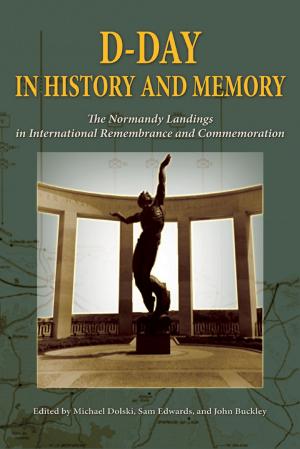 Cover of the book D-Day in History and Memory by Tom Holm