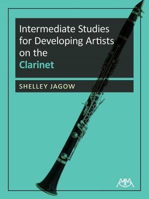Cover of the book Intermediate Studies for Developing Artists on the Clarinet by Shelley Jagow
