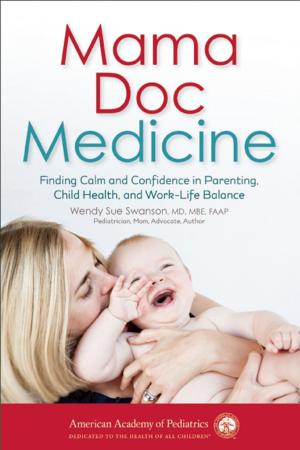 Cover of the book Mama Doc Medicine by Steven P. Shelov, Shelly Vaziri Flais