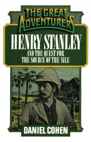 Cover of the book Henry Stanley and the Quest for the Source of the Nile by Amos Kollek