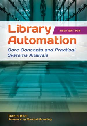 Cover of the book Library Automation: Core Concepts and Practical Systems Analysis, 3rd Edition by Robert W. Buckingham, Peggy A. Howard Ph.D.