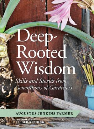 Cover of the book Deep-Rooted Wisdom by Brenda Tharp, Jed Manwaring