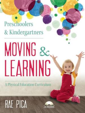 Cover of the book Preschoolers and Kindergartners Moving and Learning by Margie Carter, Deb Curtis
