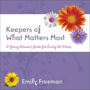 Cover of the book Keepers of What Matters Most by Dean Hughes