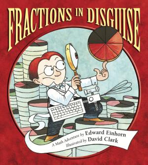 Cover of the book Fractions in Disguise by David L. Harrison
