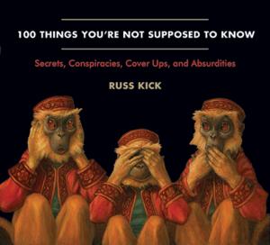 Cover of the book 100 Things You're Not Supposed to Know by Gregory Hartley, Maryann Karinch