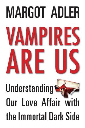 Cover of the book Vampires Are Us by Joshua Warren, Andrea Saarkoppel