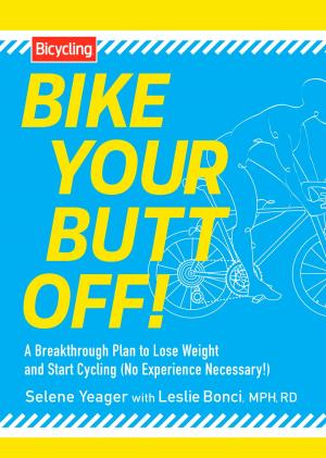 Book cover of Bike Your Butt Off!