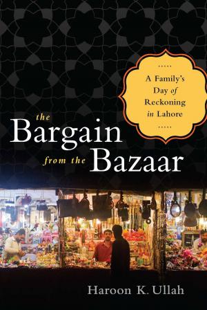 Cover of the book The Bargain from the Bazaar by Scott Wapner
