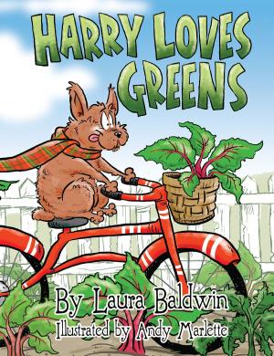 Cover of the book Harry Loves Greens by Brad A. LaMar