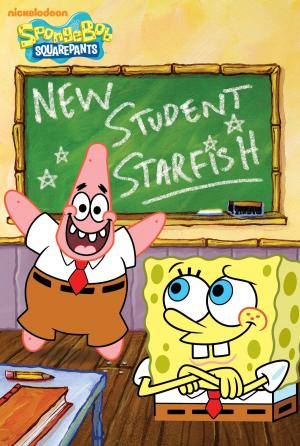 Cover of the book New Student Starfish (SpongeBob SquarePants) by Nickelodeon Publishing