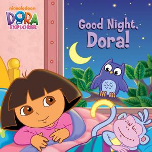 Book cover of Good Night, Dora! (Dora the Explorer)