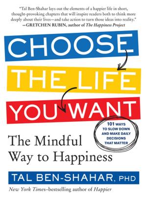 Book cover of Choose the Life You Want