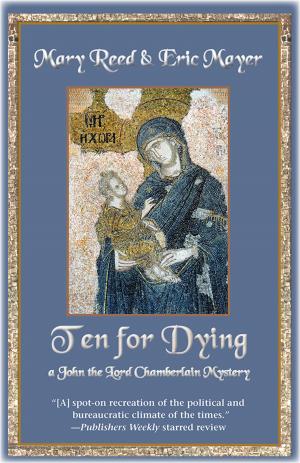 Cover of the book Ten for Dying by Janice Janzen
