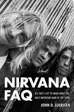 Cover of the book Nirvana FAQ by Dave Thompson