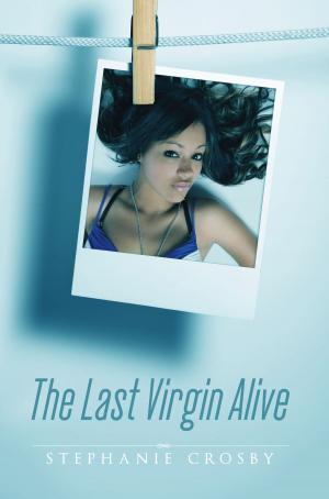 Cover of the book The Last Virgin Alive by Steve Bassett