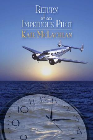 Cover of the book Return of an Impetuous Pilot by Carrie Carr