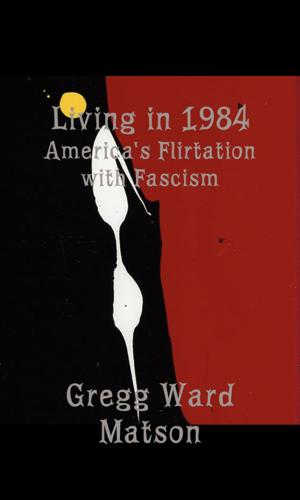 Cover of the book Living in 1984 by Kyle Fitzgerald