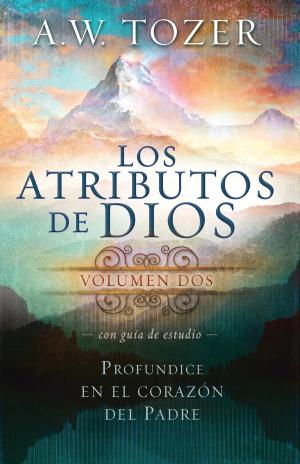 Book cover of Los Atributos de Dios - Vol.2 (Incluye Guía de Estudio)