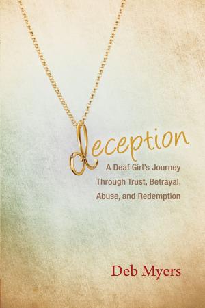 Cover of the book Deception by Emily Urquhart