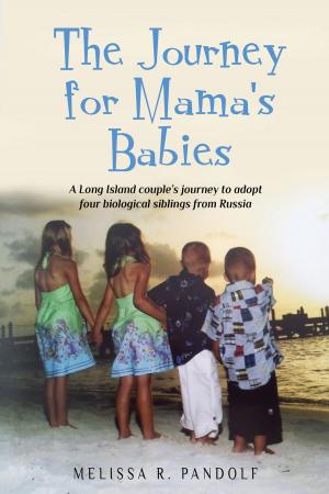 Cover of the book The Journey for Mama's Babies by Robert Paul Hart