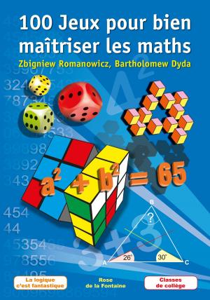 Book cover of 100 Jeux pour bien maîtriser les maths