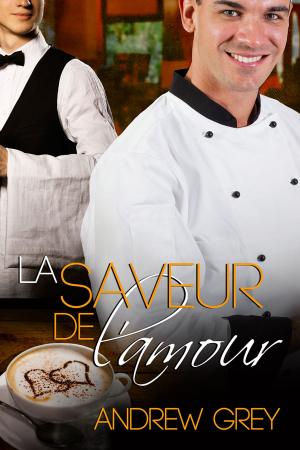 Cover of the book La saveur de l’amour by Cooper West