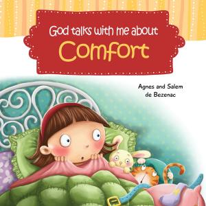 Cover of the book God Talks With Me About Comfort by Agnes de Bezenac, Salem de Bezenac