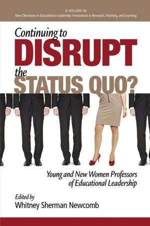 Cover of the book Continuing to Disrupt the Status Quo? by Carol Castellano
