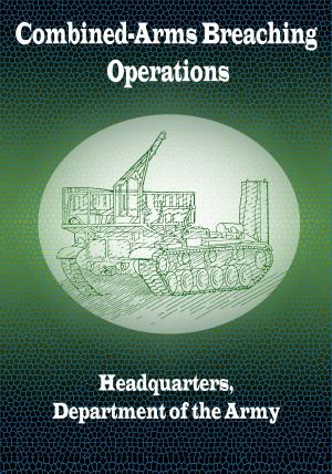 Cover of the book Combined-Arms Breaching Operations by FAA