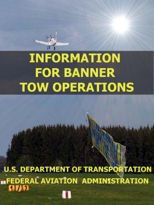 Cover of the book Information For Banner Tow Operations by NASA